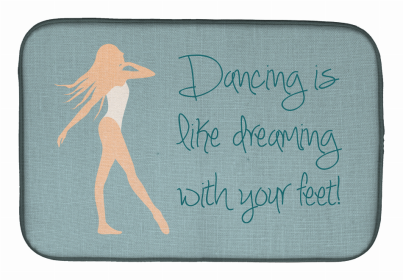 Dancers Dish Drying Mat (Color: Dancing is Like Dreaming, size: 14 x 21)