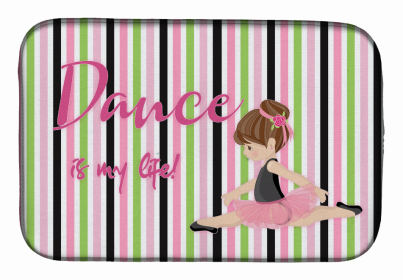 Dancers Dish Drying Mat (Color: Ballet Dance is my Life Brunette, size: 14 x 21)